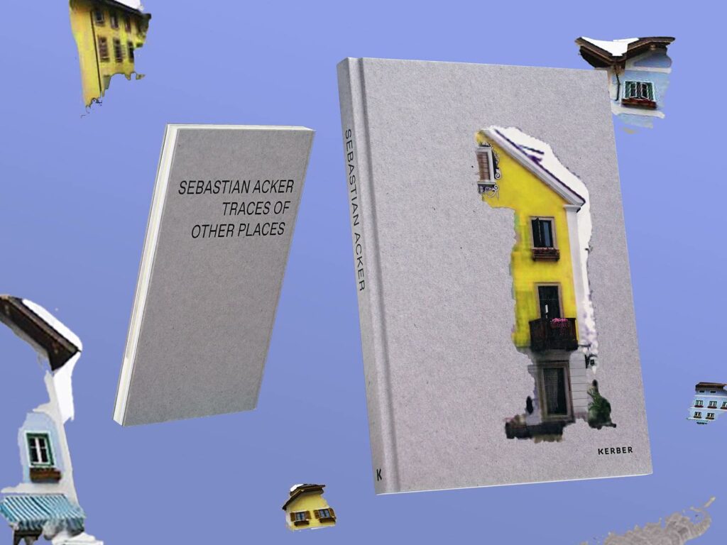 Sebastian Acker - Traces Of Other Places